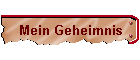 Mein Geheimnis